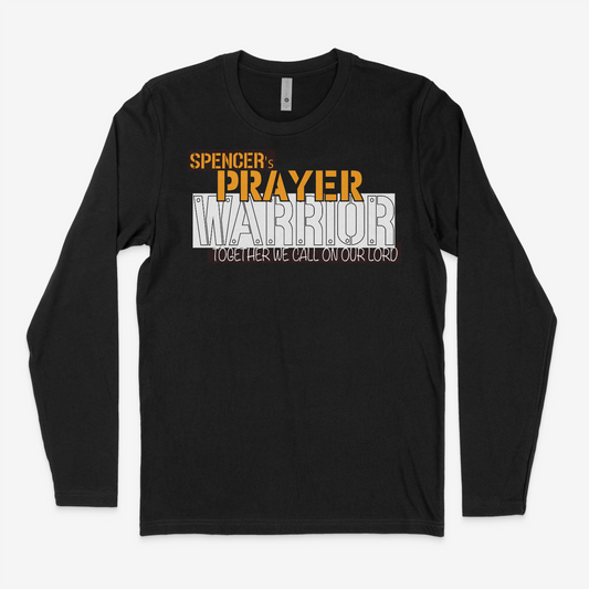 Spencer’s Prayer Warrior - Long Sleeve