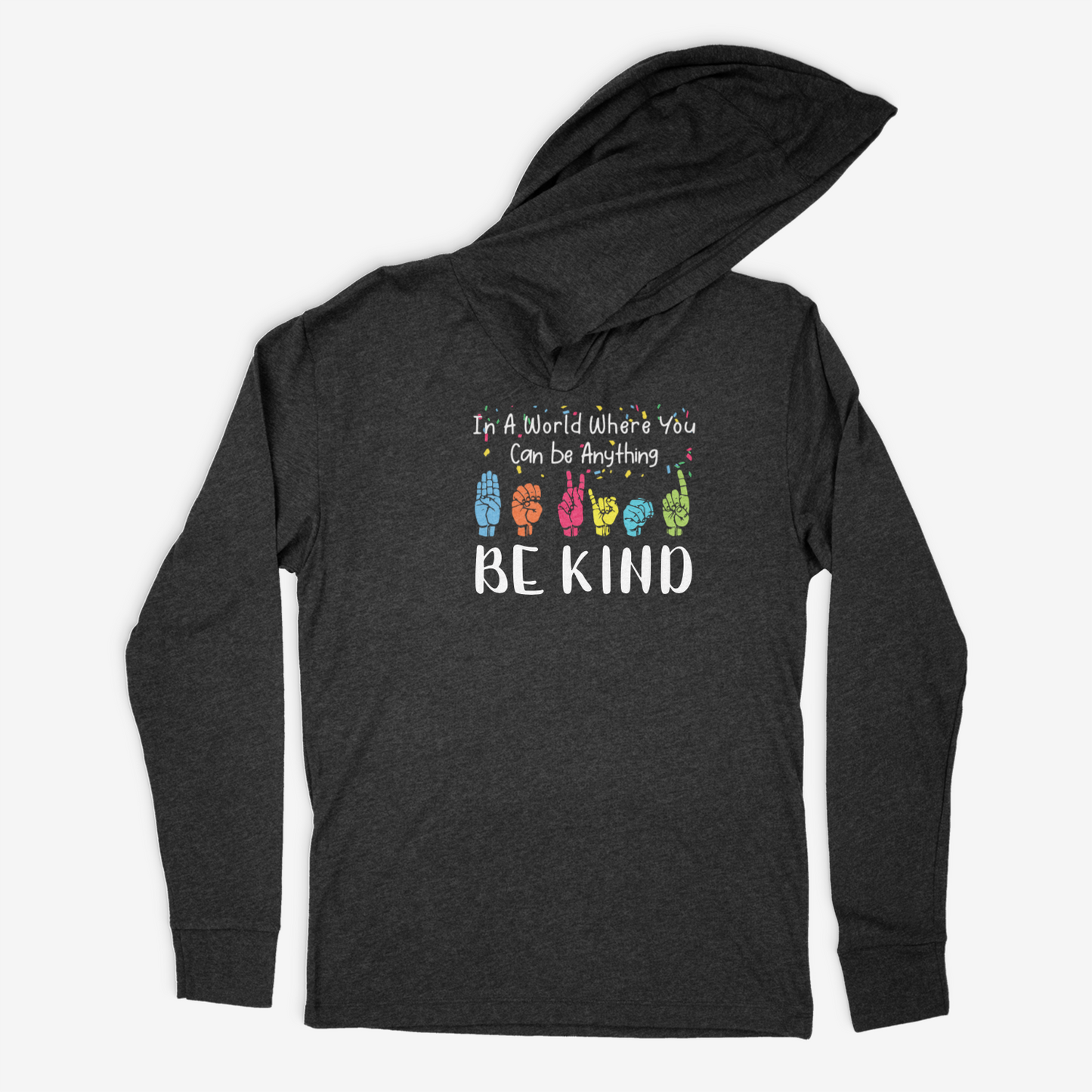 Be Kind Hooded Sweatshirt